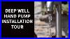 Deep_Well_Hand_Pump_Installation_Tour_01_uw