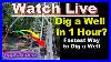 Fastest_Way_To_Dig_A_Well_Live_Stream_01_dxv