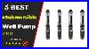 Top_5_Best_Submersible_Well_Pump_2021_Tested_U0026_Reviewed_01_gk
